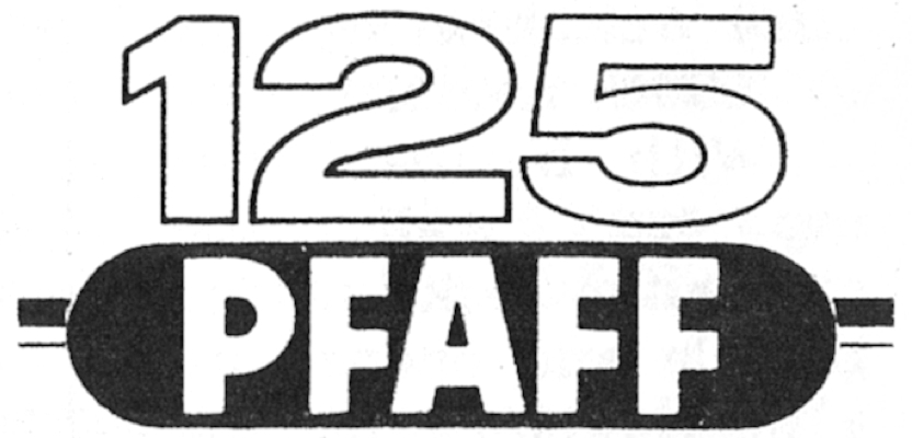 Pfaff sewing machine company's 125th anniversary